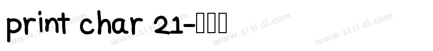 print char 21字体转换